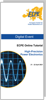 ONLINE | ECPE Online Tutorial: High-Precision Power Electronics