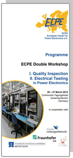 ECPE Double Workshop: I. Quality Inspection II. Electrical Testing in Power Electronics