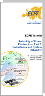 Reliability of Power Electronics – Part 2: Robustness and System Reliability | ECPE Tutorial