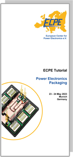 ECPE Tutorial: Packaging in Power Electronics