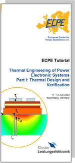 ECPE Tutorial: Thermal Engineering of Power Electronic Systems Part I: Thermal Design and Verification