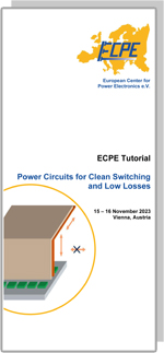 ECPE Tutorial: Power Circuits for Clean Switching and Low Losses