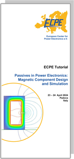 Passives in Power Electronics: Magnetic Component Design and Simulation | ECPE Tutorial